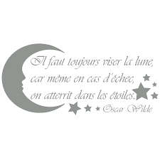 Sticker Oscar Wilde Il Faut Toujours Viser La Lune I Stickers Muraux Citations Citation Lune Oscar Wilde