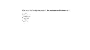 How can i calculate the ph of a weak acid with an example? Answered What Is The Ka For Each Compound Use A Bartleby
