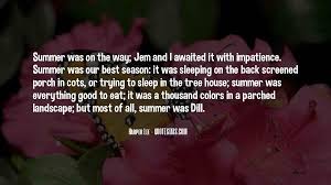 Travel quotes always help me express the many emotions i feel when traveling to new. Top 84 Tree House Quotes Famous Quotes Sayings About Tree House