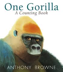 Now A Board Book Anthony Browne Outdoes Himself With A Vivid Presentation Of Primates From Gorillas To Gibbons Macaques Counting Books Anthony Browne Gorilla