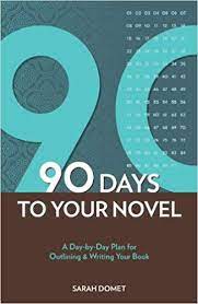 In this case 1 week is equal to 0.077777777777778 × 90 days. 90 Days To Your Novel A Day By Day Plan For Outlining Writing Your Book Kindle Edition By Domet Sarah Reference Kindle Ebooks Amazon Com