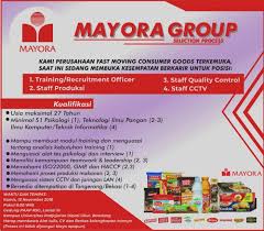 Parepare & sekitar wajo pangkep pinrang sidrap barru palopo 📩 promote loker, event, produk, bisnis dll via dm ya ❤. Lowongan Kerja Lowongan Kerja Mayora Group