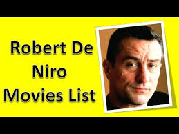 Robert de niro earned consideration on any list of the best actors of all time, especially during a run in the 1970s and 1980s when he was virtually unchallenged for while commercially successful, robert de niro struggled to balance these movies with the kind of critical darlings he had made for the first. Robert De Niro Movies List Youtube