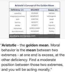 Maybe you would like to learn more about one of these? What Is Aristotle S Golden Mean Quora
