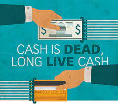 Central bank digital currencies have the power to upend global finance. Cash Is Dead Long Live Cash Virtual Payments Are Fast Displacing Cash But Not Completely And Not Everywhere In Finance Development Volume 0054 Issue 002 2017