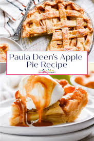 Paula Deen S Apple Pie Recipe Something Swanky Dessert Recipes Recipe In 2020 Favorite Pie Recipes Recipes Paula Deen Apple Pie