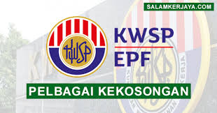 Kumpulan Wang Simpanan Pekerja Kwsp Buka Pengambilan Pelbagai Kekosongan Jawatan Terkini Mohon Sekarang