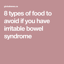 8 Types Of Food To Avoid If You Have Irritable Bowel Syndrome Foods To Avoid Irritable Bowel Syndrome Types Of Food