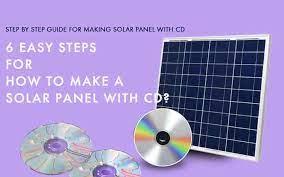Solar energy is the energy derived from sun and it is used for many purposes. Solar Fun How To Make A Solar Panel With Cd Step By Step Guide