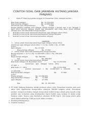 Pada tanggal 1 maret dibeli 15 lembar saham pt diva nominal @rp5.000,00 kurs 101, biaya pembelian sebesar rp750,00. Contoh Soal Dan Jawaban Hutang Jangka Panjang Docx Contoh Soal Dan Jawaban Hutang Jangka Panjang 1 Data Pt Maju Jaya Pada Tanggal 31 Desember 2011 Course Hero