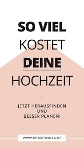 Kosten Hochzeit Richtig Einplanen Soviel Kostet Deine Hochzeit Kosten Hochzeit Hochzeitskosten Und Hochzeit Planen