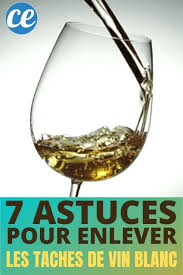 6 Astuces Magiques Contre Les Taches De Vin Blanc En 2020 Vin Blanc Tache De Vin Vin