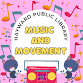 Music and Movement at the Downtown Library event image