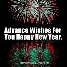 New year 2021 hd wallpapers. Advance Happy New Year Images Wishes And Quotes Happy New Year Images New Year Images Happy New Year Quotes
