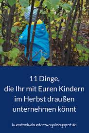 Pin Auf Herbst Mit Kindern Basteln Spielen Backen