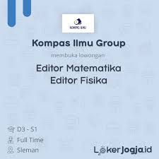 Maybe you would like to learn more about one of these? Lowongan Kerja Editor Matematika Editor Fisika Di Kompas Ilmu Group Lokerjogja Id