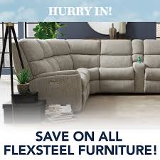 Spring Semi Annual Sale In 2020 Flexsteel Furniture Annual Sale Flexsteel