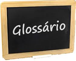 Resultado de imagem para glossário
