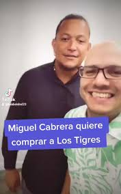 Miguel Cabrera Quiere Comprar Tigres