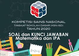Contoh soal + kunci | seleksi osn ipa sd kecamatan 2018. Download Soal Ksn Tingkat Kabupaten Kota Sd Tahun 2020 Guru Berto