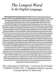 The identity of the longest word in english depends upon the definition of what constitutes a word in the english language, as well as how length should be compared. The Longest Word In The English Language Longest Word In The English Language Longest Word Words For Writers