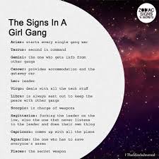 The Signs In A Girl Gang Zodiac Star Signs Zodiac Zodiac