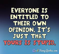 We did not find results for: A Stupid Person Laughs Three Times At A Joke Once When Everyone Else Is