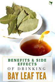 Bay Leaf Tea Benefits Side Effects Uses Healthy Teas Recipes Herbal Tea Benefits Herbal Teas Recipes