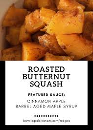 Cinnamon Maple Roasted Squash Barrel Aged Creations Roasted Butternut Squash Roasted Butternut Healthy Recipes
