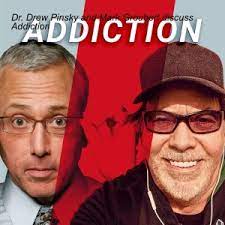 Dr. Drew Pinsky and Mark Groubert discuss Addiction | Unstructured