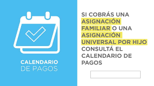 Esta asignación la obtiene el padre o madre que vive con los hijos y que se encuentre en alguna de las siguientes situaciones Asignacion Familiar Por Hijo Y Asignacion Universal Por Hijo Calendario De Pago Noviembre 2019