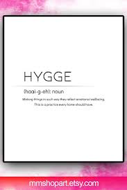 Hygge Definition Definition Print Hygge Print Hygge Poster Hygge Wall Art Hygge Decor Hygge Dictionary Hygge Sign Hyg Quote Prints Definition Prints Mom Quotes