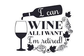 Download I Can Wine All I Want I M Retired Svg Cut File By Creative Fabrica Crafts Creative Fabrica PSD Mockup Templates