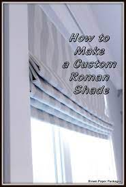 Step By Step Instructions On How To Make Custom Roman Shades Custom Roman Shades Diy Roman Shades Roman Shades