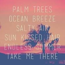 Pin By Ariana Jo On Quotes Summer Quotes Summer Of Love Words