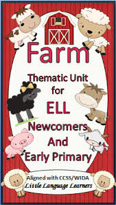 Farm Vocabulary And Concepts Unit Esl Newcomer Activities Too Newcomer Activities Thematic Units School Activities