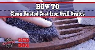 There may even be a cleaning level on a time may come, at the start of grilling season perhaps, when deep cleaning is required. How To Clean Rusted Cast Iron Grill Grates