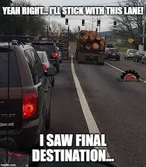 I Saw Final Destination 2 Final Destination Movies Funny Memes I Saw