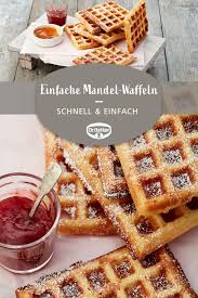 Einfache Mandel Waffeln Rezept Waffeln Rezept Lebensmittel Essen Waffeln Backen