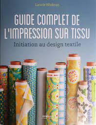 Il est important de comprendre comment fonctionne la teinture avant de teindre un tissu imprimé. Guide Complet De L Impression Sur Tissu Pour Creer Vos Tissus Personnalises Claire L Creationclaire L Creation