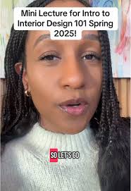 Interior Design 101 Mini Lecture