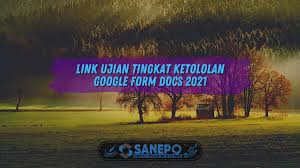 Peserta ujian tingkat satuan pada pendidikan kesetaraan adalah peserta didik yang terdaftar di daftar. Link Ujian Tingkat Ketololan Google Form Docs 2021