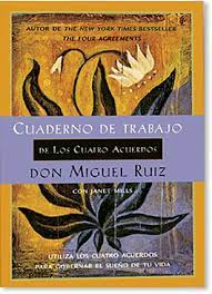 Código que utilizamos los seres humanos para comprendernos y comunicarnos. Cuaderno De Trabajo De Los Cuatro Acuerdos Amber Allen Publishing