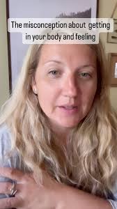 How to start healing and getting in the body., It can feel overwhelming to  not know where to start., We simply want to start feeling sensations and  feeling safe in our bodies and with the sensations ...