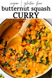 Easy Butternut Squash Curry That S Both Vegan And Gluten Free And Ready In U Butternut Squash Curry Sweet Butternut Squash Recipe Butternut Squash Recipes Easy
