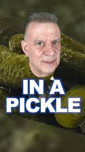 What Dies It Mean When Someone Says That Someone Is in A Pickle