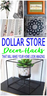 Dollar Store Hacks Diy Home Decor Dollar Store Decor Dollar Store Hacks Cheap Diy Home Decor
