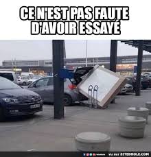 En revanche, l'inversion verbe/complément et le. Ce N Est Pas Faute D Avoir Essaye Image Drole Site Drole