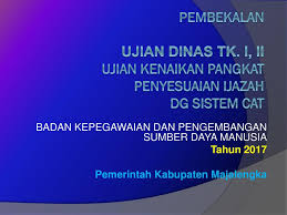 Ujian Kenaikan Pangkat Penyesuaian Ijazah Ppt Download