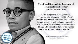 MassFiscal has been calling for Monica Tibbits-Nutt's resignation since her  first scandal in 2024. Today's news is a step toward restoring  accountability at MassDOT. Taxpayers deserve leadership that serves them,  not targets